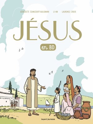 cover image of Jésus en BD, le récit d'une bonne nouvelle